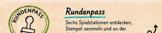 Rundenpass. Sechs Spielstationen entdecken, Stempel sammeln und an der Verlosung teilnehmen.